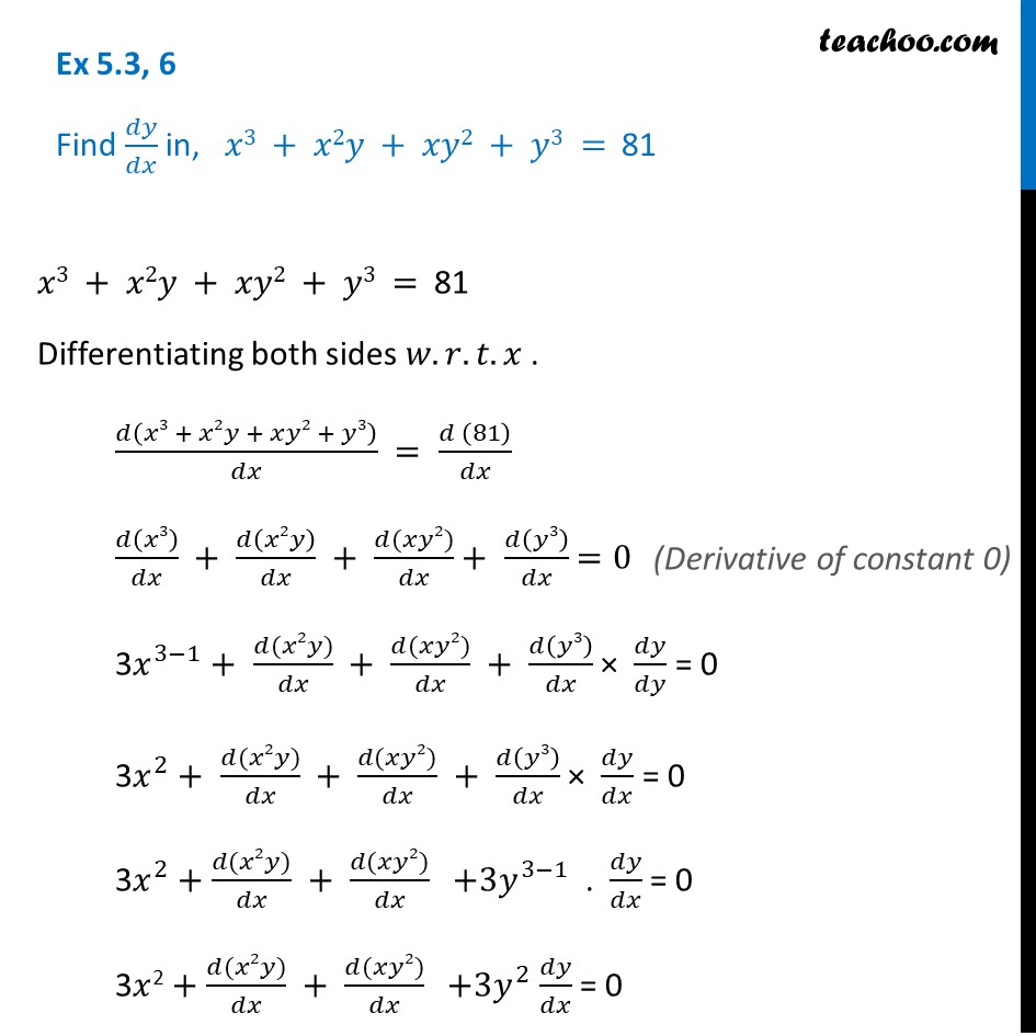 Ex 5 3 6 Find Dy Dx In X3 X2y Xy2 Y3 81 Cbse