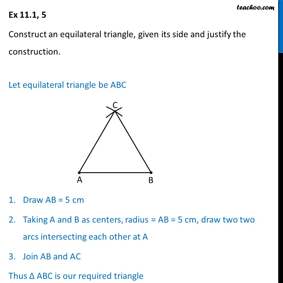 Ex 11.1, 5 - Construct an equilateral triangle, given its side