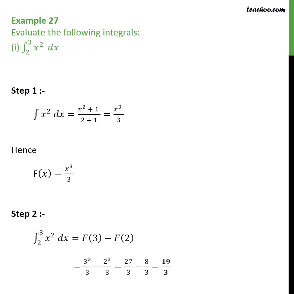 Example 27 - Evaluate Integrals: (i) 2->3 X^2 Dx (ii) Root X