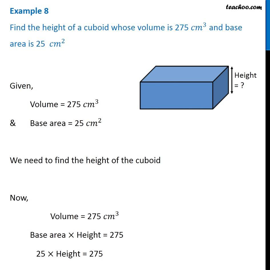 Example 8 - Find the height of a cuboid whose volume is 275 cm3 and