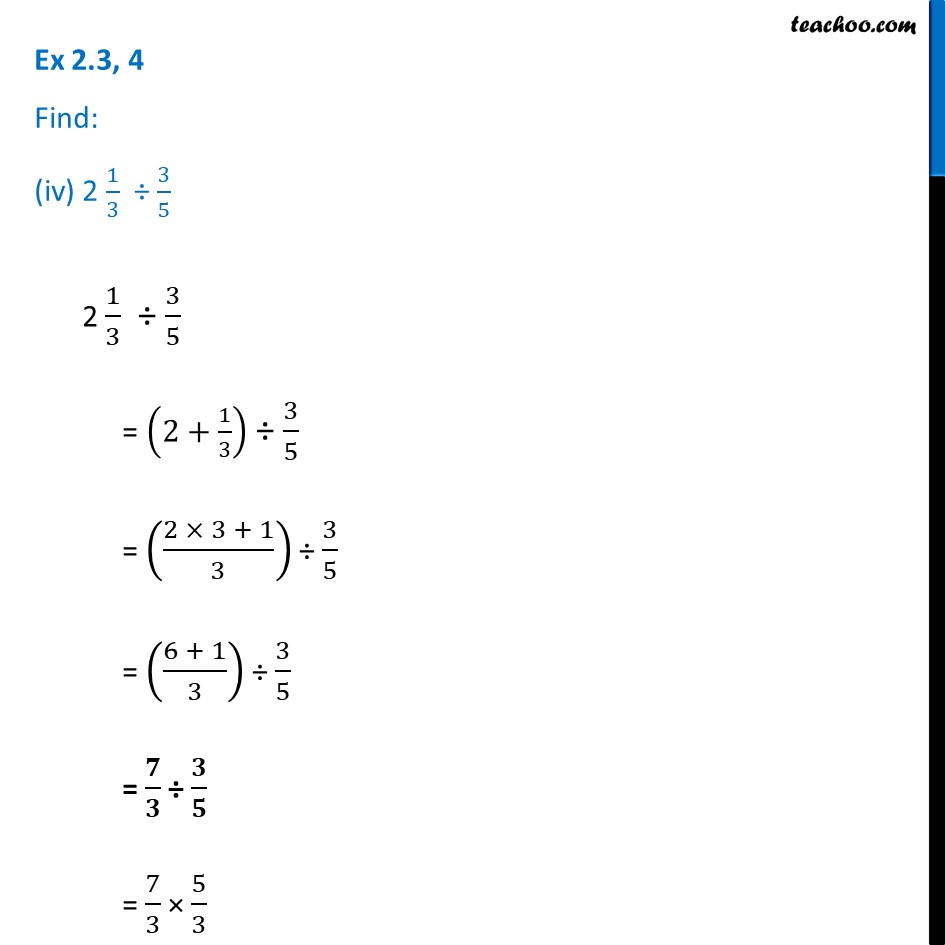 Ex 2.3, 4 - Find: (i) 2 1/3 ÷ 3/5 - Dividing Mixed Fractions - Teachoo