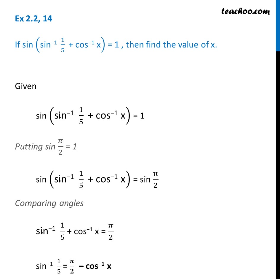 Ex 2 2 14 If Sin Sin 1 1 5 Cos 1 X 1 Find X