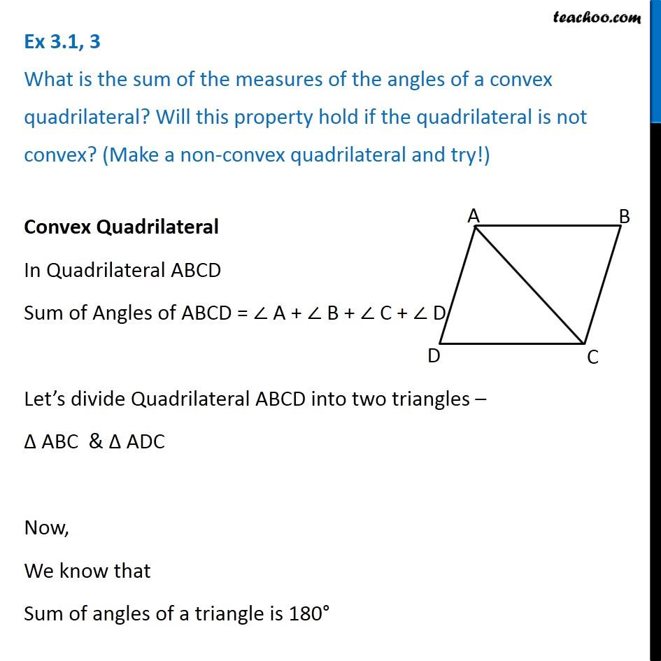 Ex 3.1, 3 - What is the sum of angles of a convex quadrilateral?