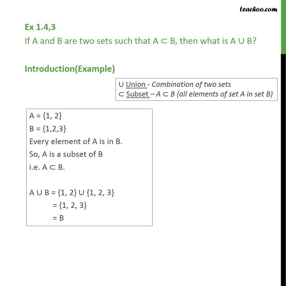 Ex 1.4, 3 - If A And B Are Two Sets Such That A Subset Of B