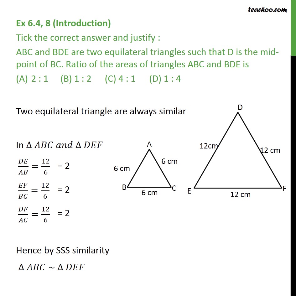Ex 6.4, 8 - ABC and BDE are two equilateral triangles - Area of similar triangles