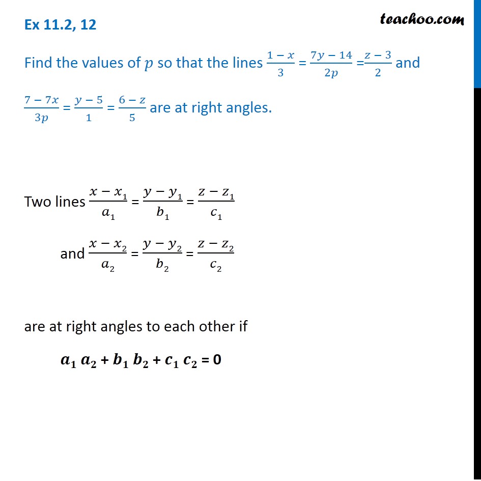 Ex 11 2 12 Class 12 Find P So That Lines Are Right Angles