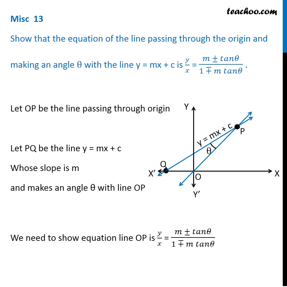Misc 13 - Equation of line passing through origin, making angle