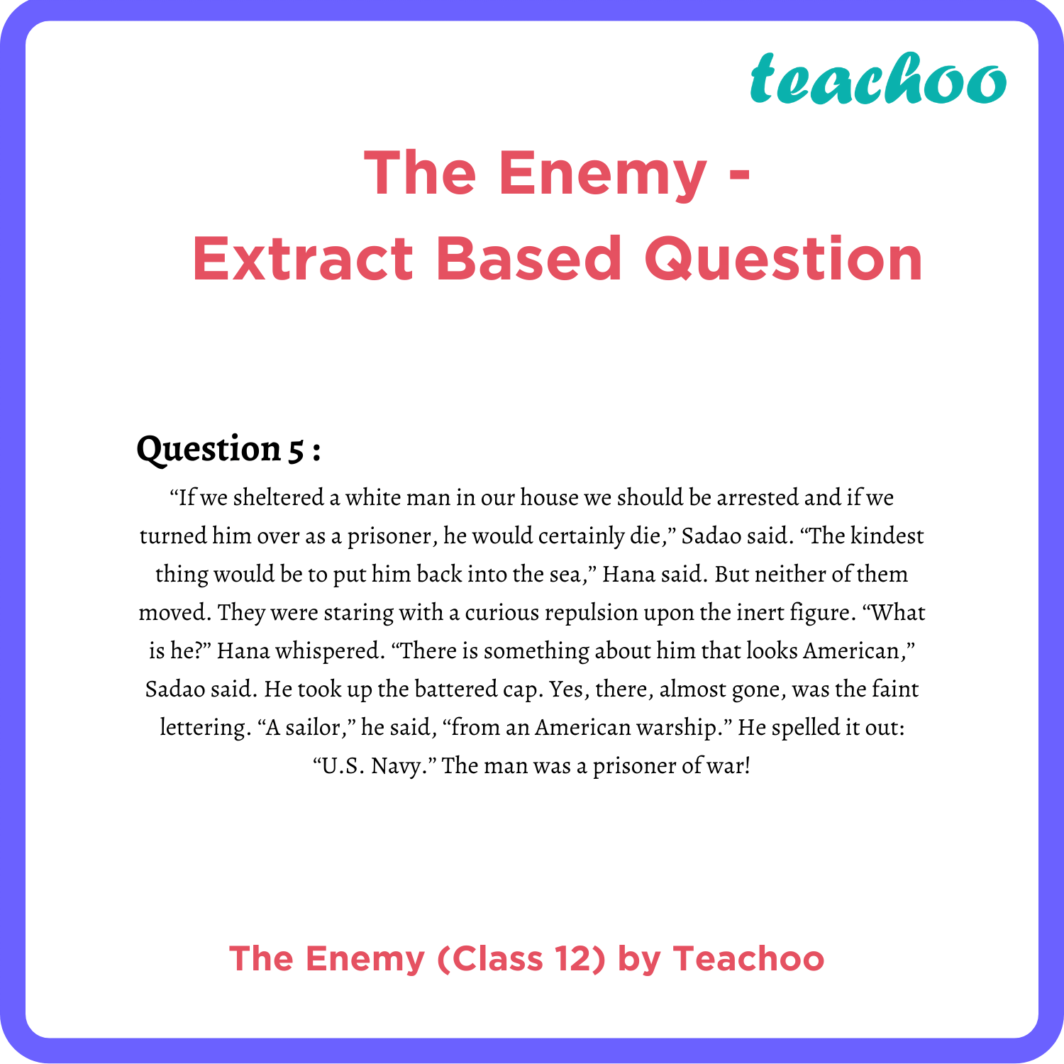 The Enemy - Viatas English Class 12 (Extract Based Question)