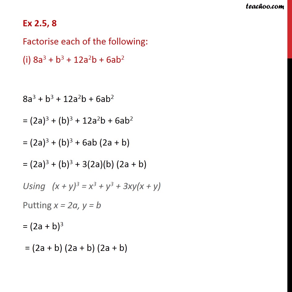 Ex 2 5 8 Factorise I 8a3 12a2b 6ab2 Class 9