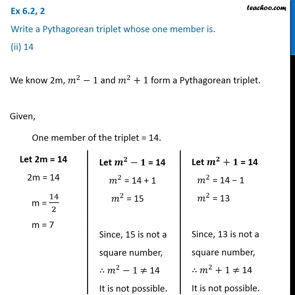 Ex 6.2, 2 (ii) - Write a Pythagorean triplet whose one member is 14