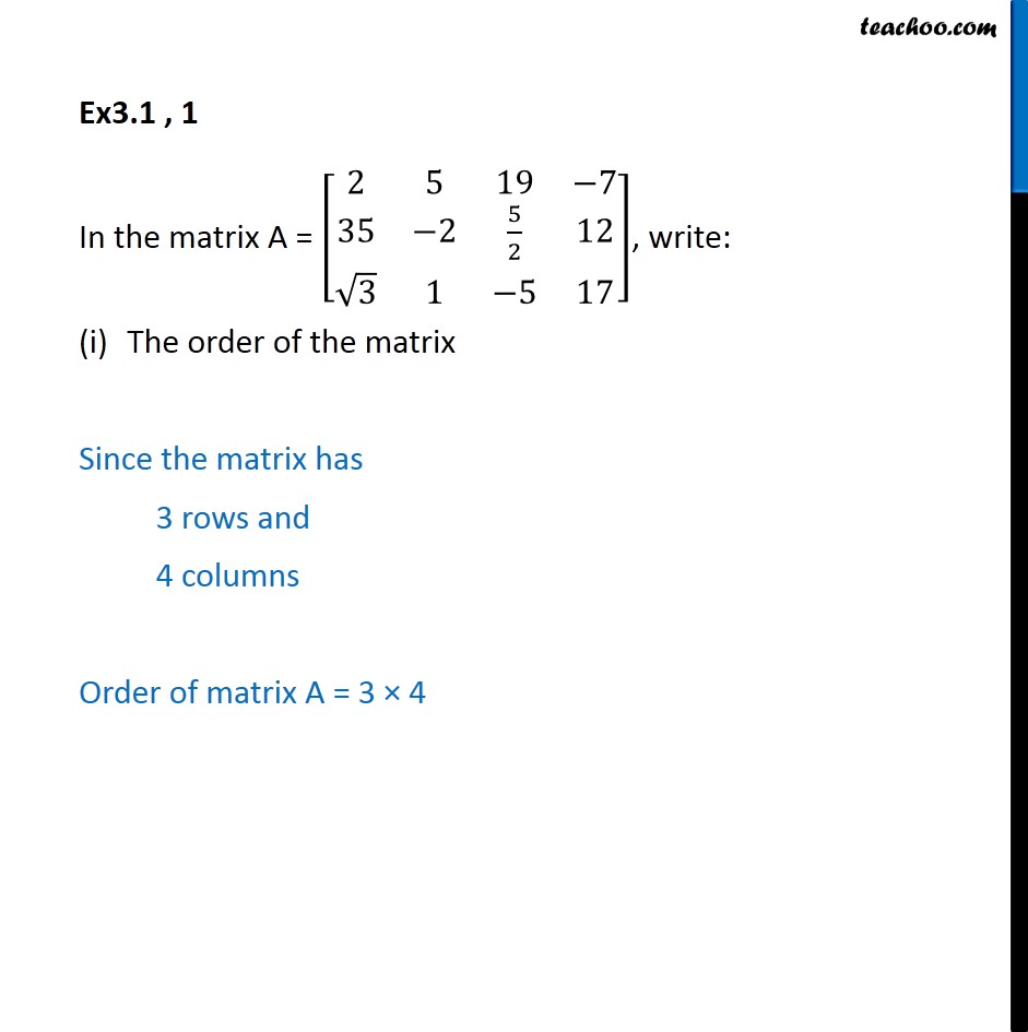 Ex 3.1, 1 - In matrix A, write (i) order - Chapter 3 Class 12 - Formation and order of matrix