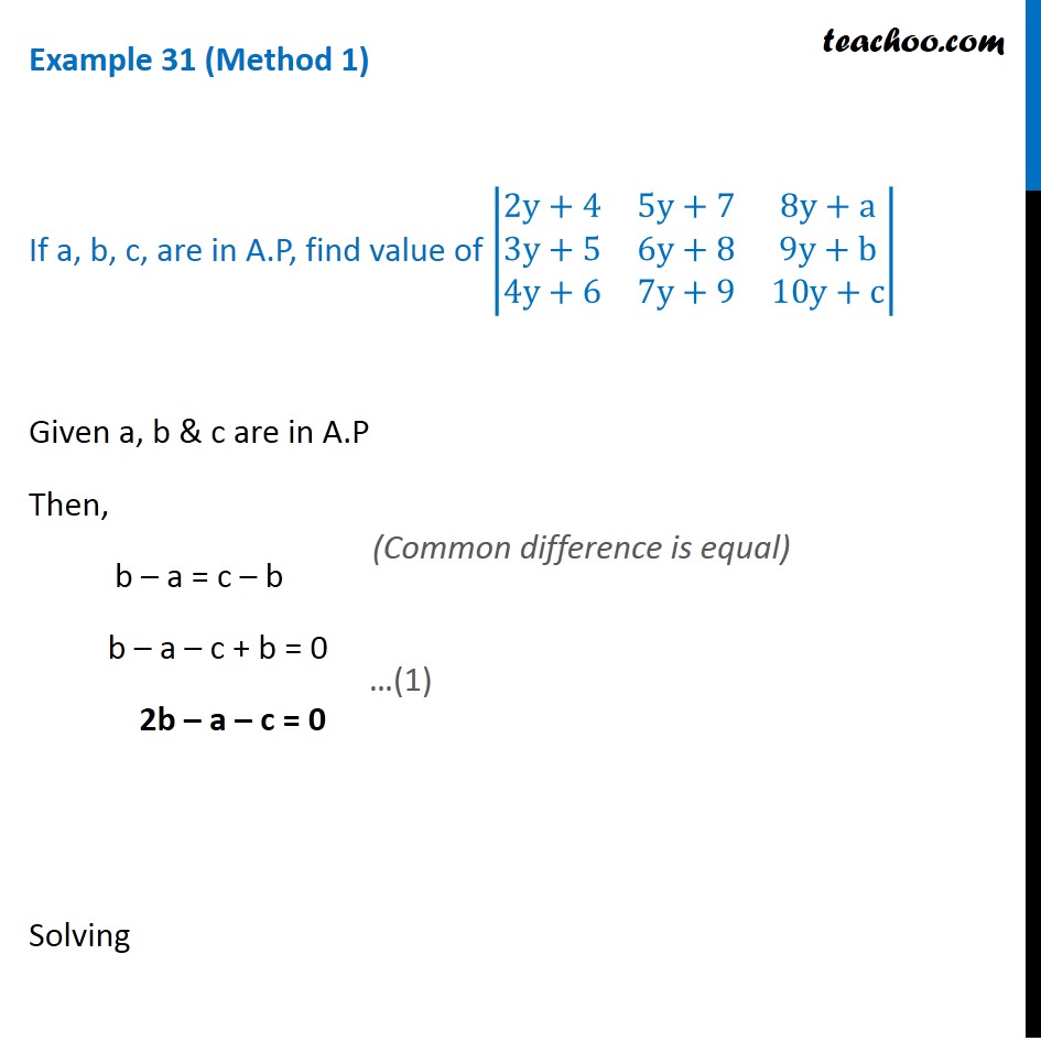 Example 31 - If a, b, c are in AP, find value of |2y + 4 5y + 7 8y+a|