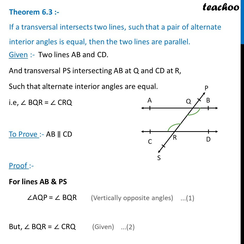 Theorem 6.3 - If alternate angles are equal, then lines are parallel