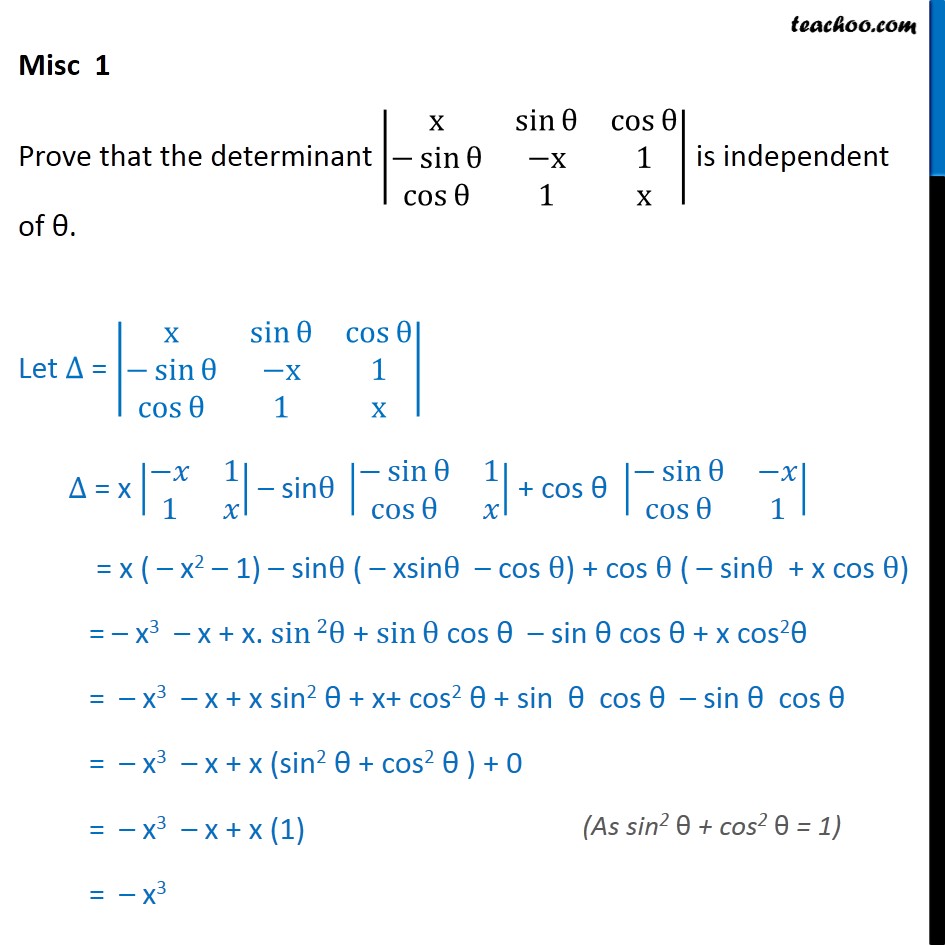 Misc 1 - Prove that the Determinant is independent of theta