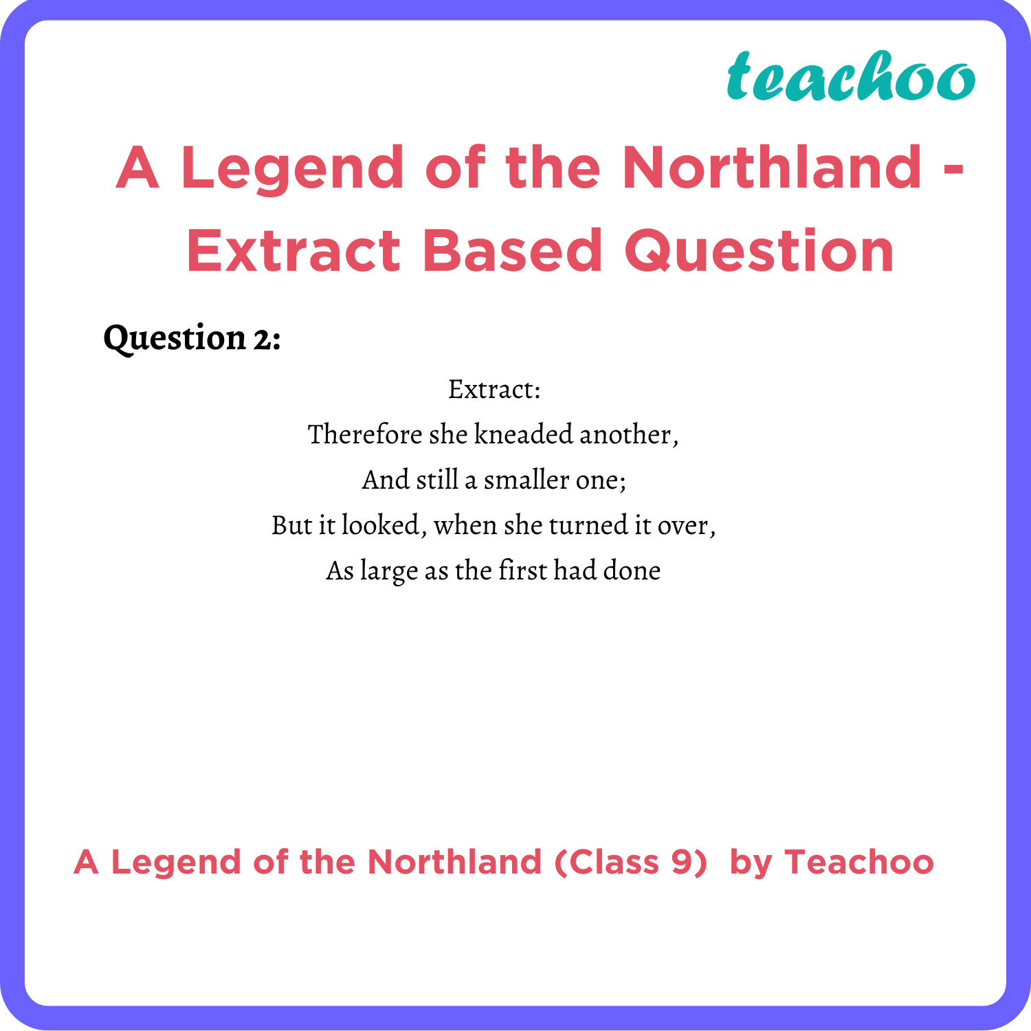 [beehive Class 9 Poems] Extract Based A Legend Of The Northland