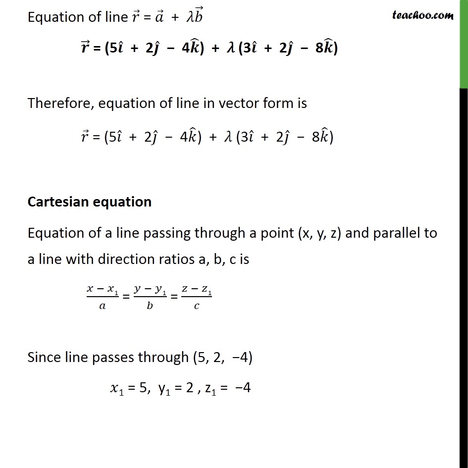 Example 6 - Line through (5, 2, -4), parallel to 3i + 2j - 8k - Equati