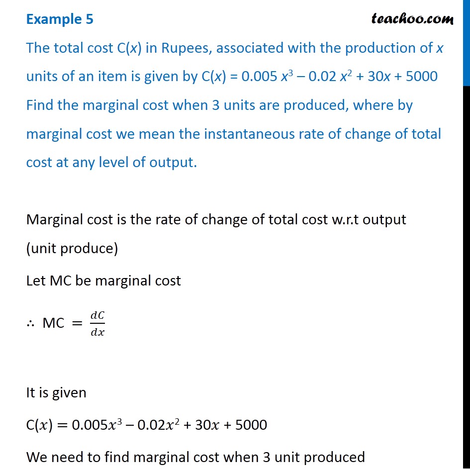 Example 5 - The Total Cost C(x), Associated With Production Of