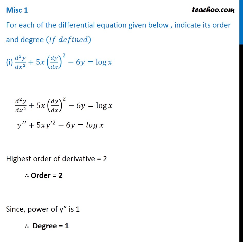 Misc 1 - For each differential equation, indicate order, degree