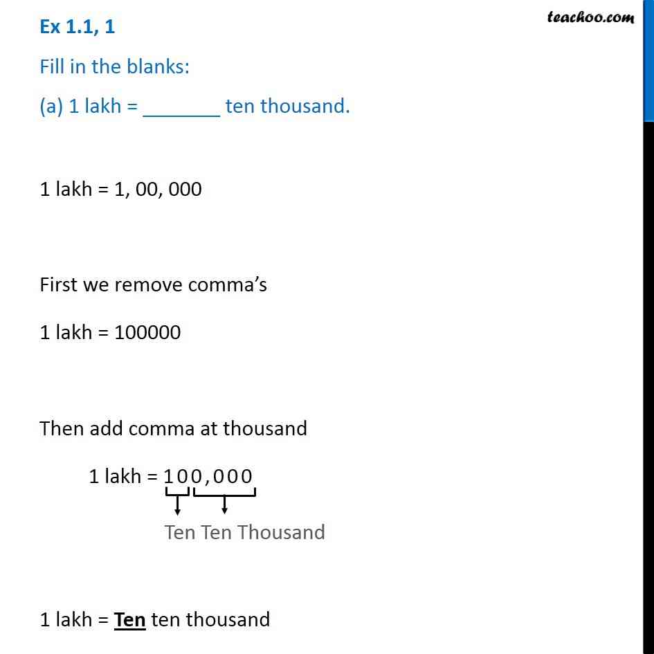Ex 1.1, 1 - Fill in the blanks (a) 1 lakh = ten thousand (b) 1 million