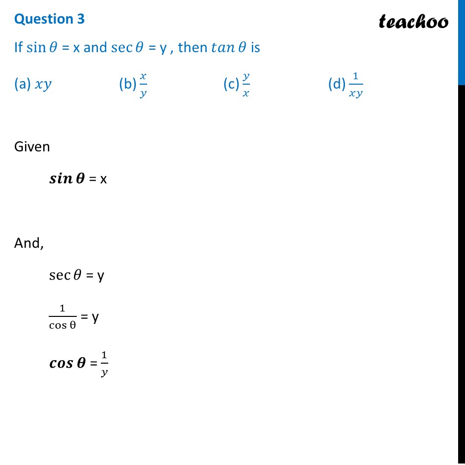 ques-3-mcq-if-sin-x-and-sec-y-then-tan-is-teachoo