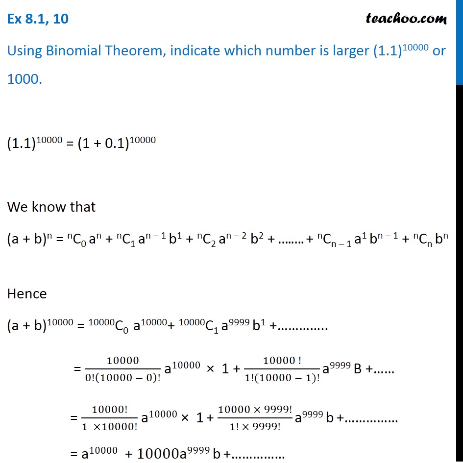 Ex 8.1, 10 - Using Binomial, which is larger (1.1)10000 or 1000