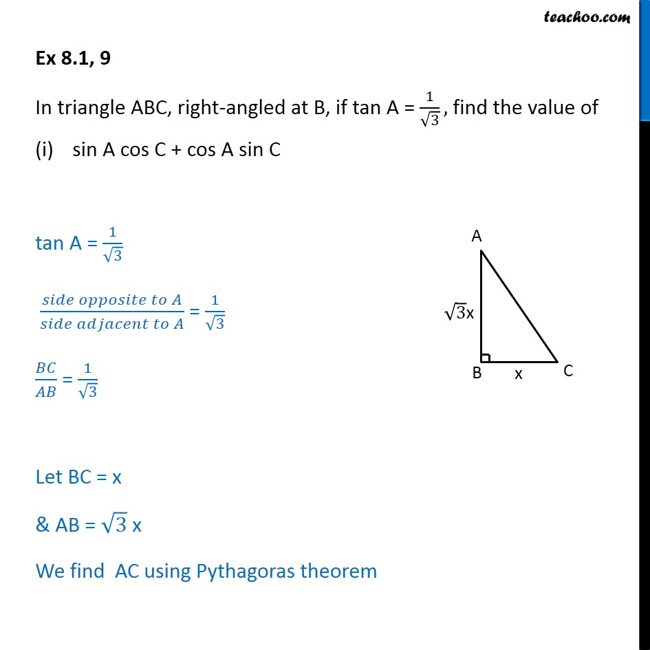 Ex 8.1, 9 - In ABC, if tan A = 1/ root 3, find sin A cos C - Ex 8.1