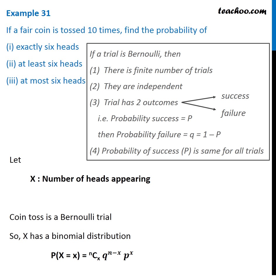 Example 31 - If a fair coin is tossed 10 times, find probability