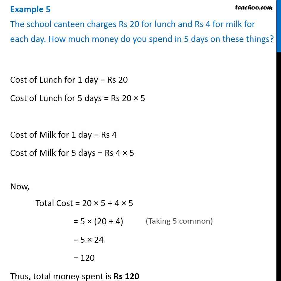 Question 5 - The school canteen charges 20 for lunch and 4 for milk fo