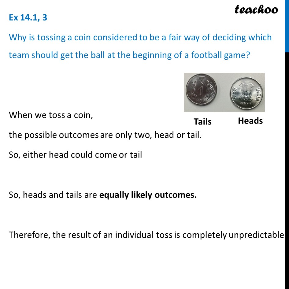 ex-14-1-3-why-is-tossing-a-coin-considered-to-be-a-fair-way