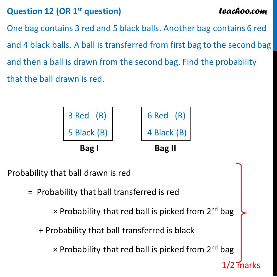 One bag contains 3 red and 5 black balls. Another bag contains 6 red