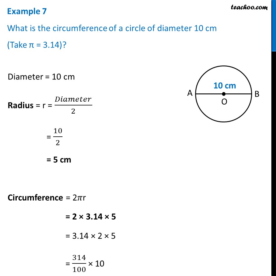 Example 7 - What is the circumference of a circle of diameter 10 cm