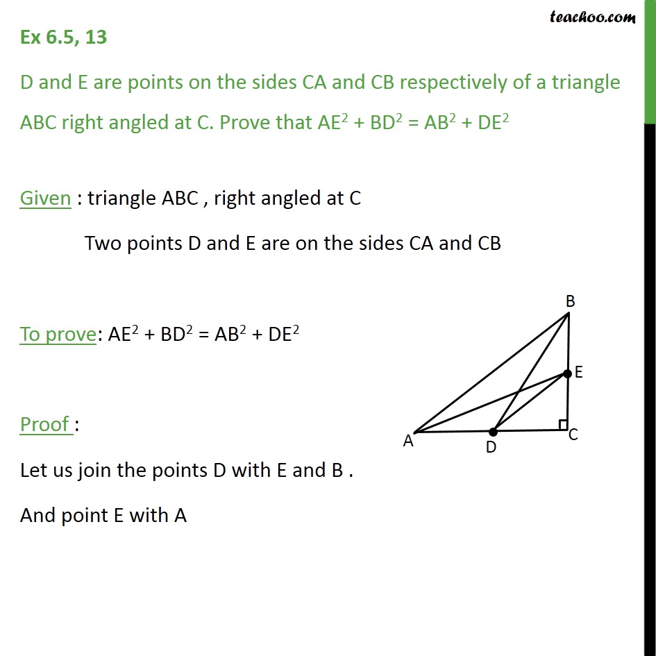 Ex 6.5, 13 - D and E are points on sides CA and CB of ABC - Ex 6.5